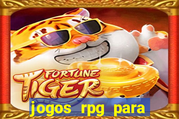 jogos rpg para ganhar dinheiro