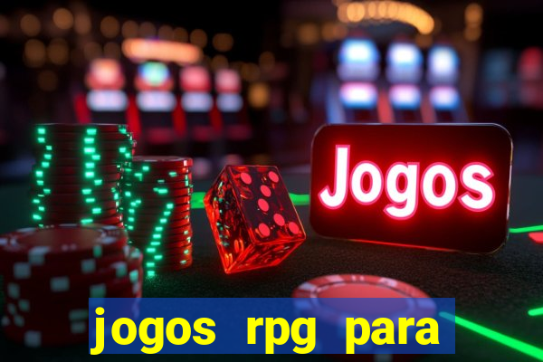 jogos rpg para ganhar dinheiro