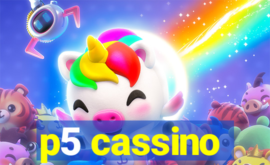 p5 cassino