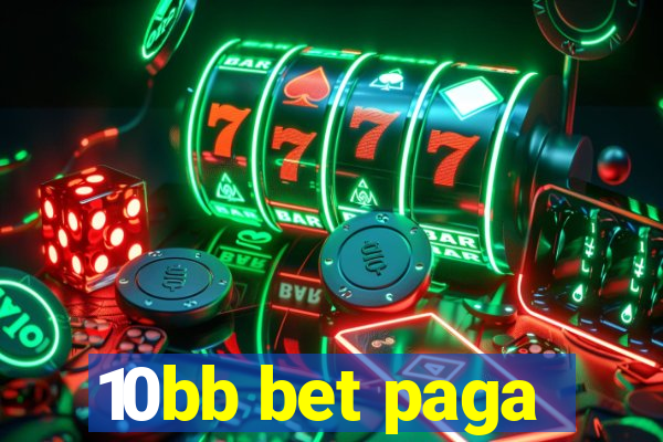 10bb bet paga