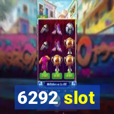 6292 slot