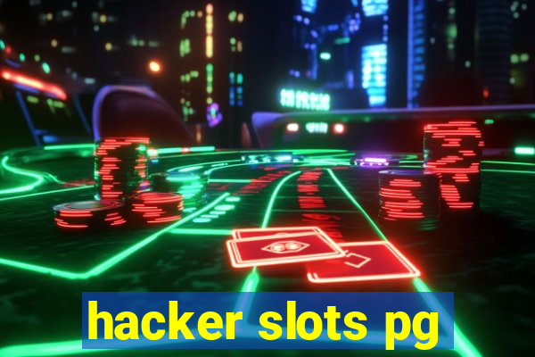 hacker slots pg