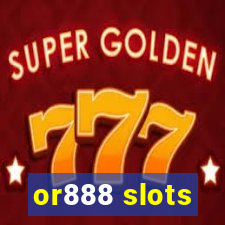 or888 slots