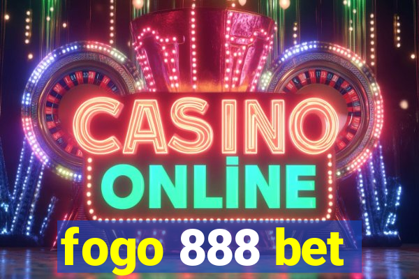 fogo 888 bet