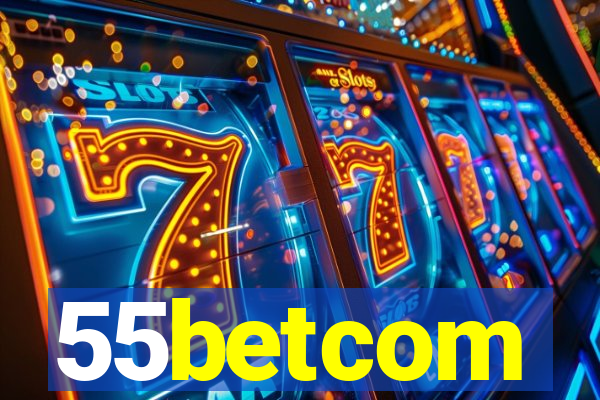 55betcom