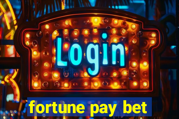 fortune pay bet