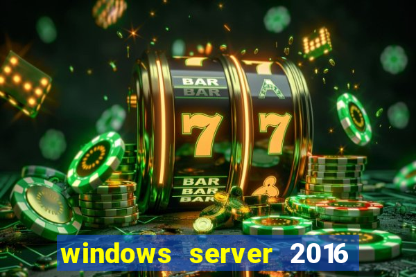 windows server 2016 download iso pt-br