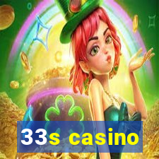 33s casino