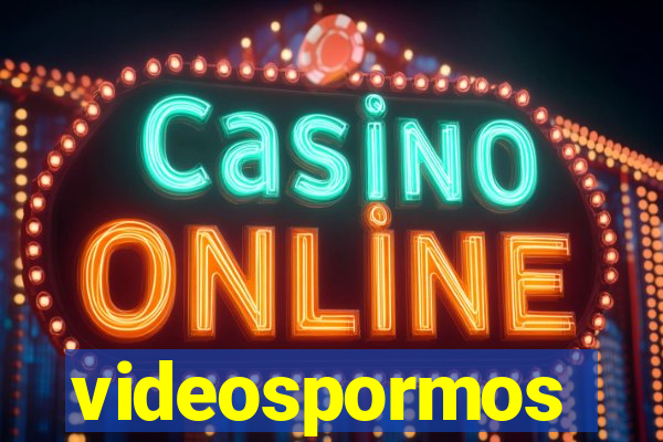 videospormos