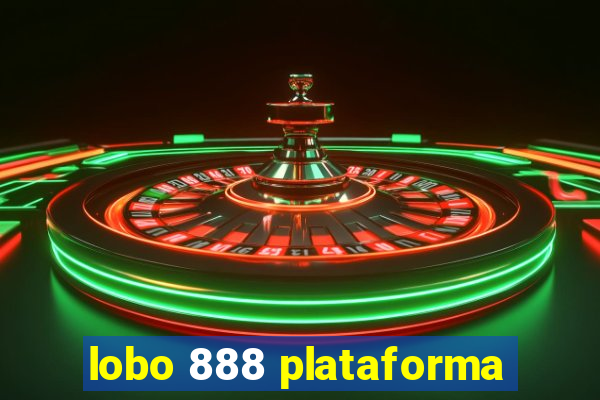 lobo 888 plataforma