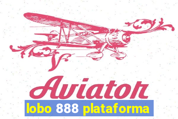 lobo 888 plataforma