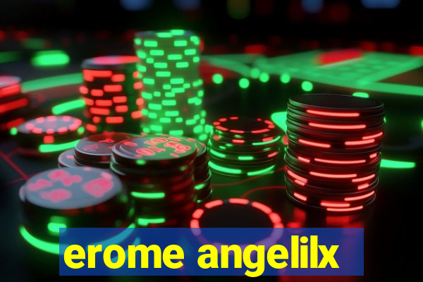 erome angelilx