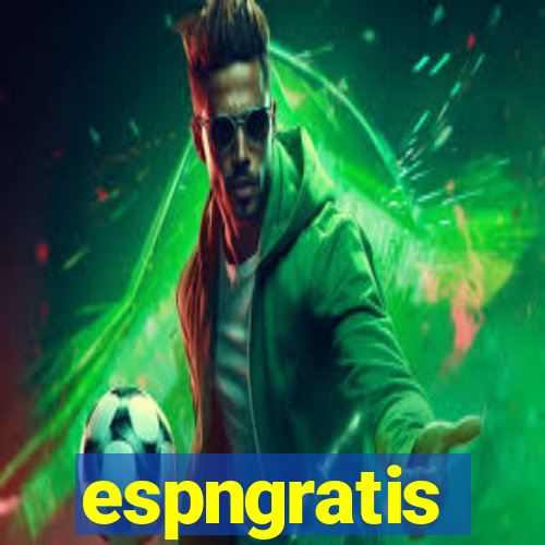 espngratis