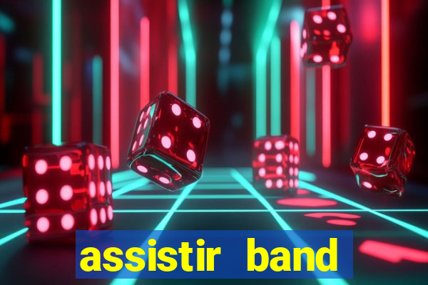 assistir band sports ao vivo