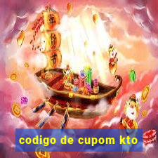 codigo de cupom kto