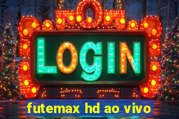 futemax hd ao vivo