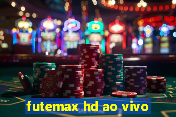 futemax hd ao vivo