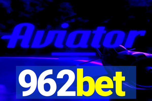 962bet