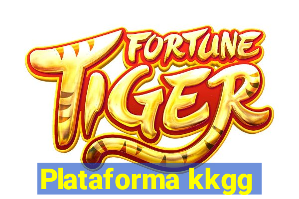 Plataforma kkgg