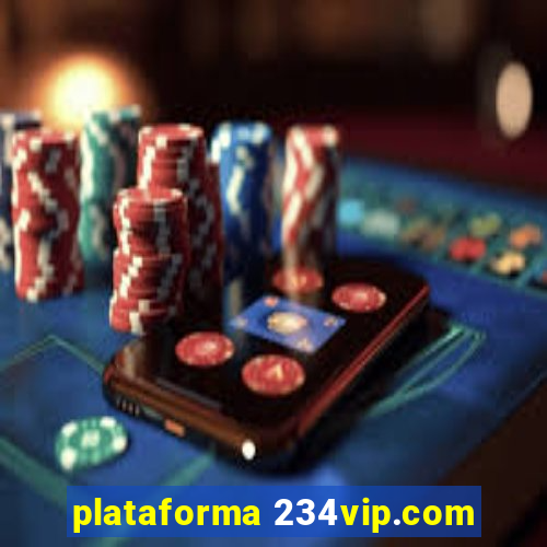 plataforma 234vip.com