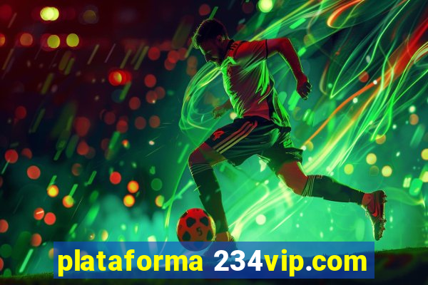 plataforma 234vip.com