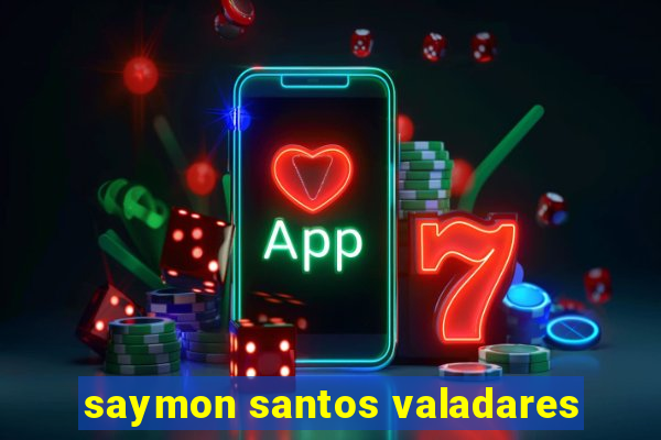 saymon santos valadares