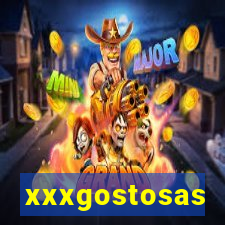 xxxgostosas