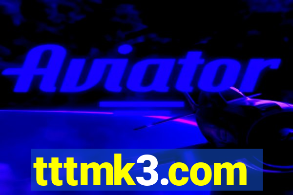 tttmk3.com