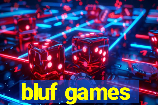 bluf games