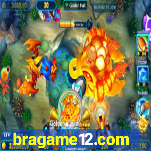 bragame12.com