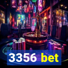 3356 bet