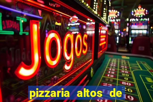 pizzaria altos de santana sjc