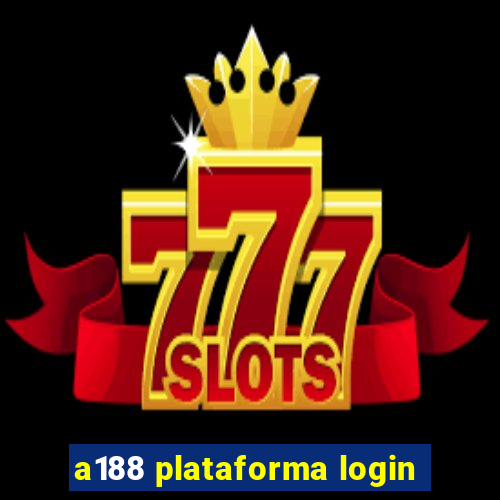 a188 plataforma login