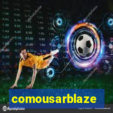 comousarblaze