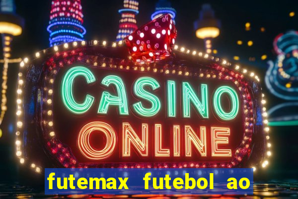 futemax futebol ao vivo real madrid