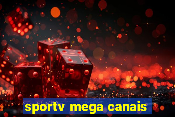 sportv mega canais