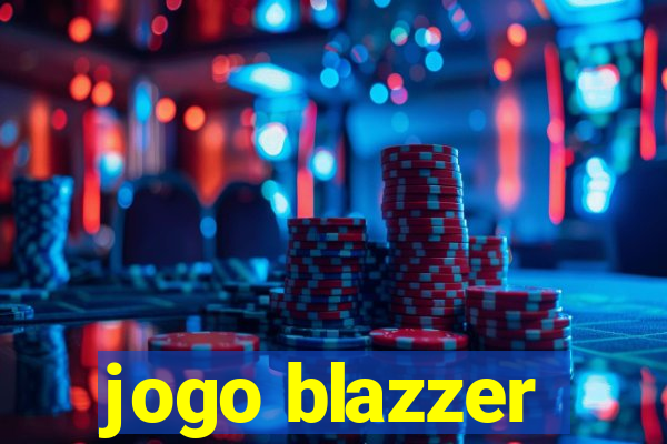 jogo blazzer