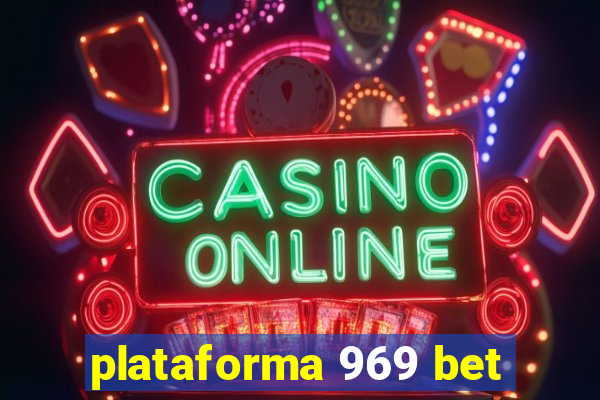 plataforma 969 bet