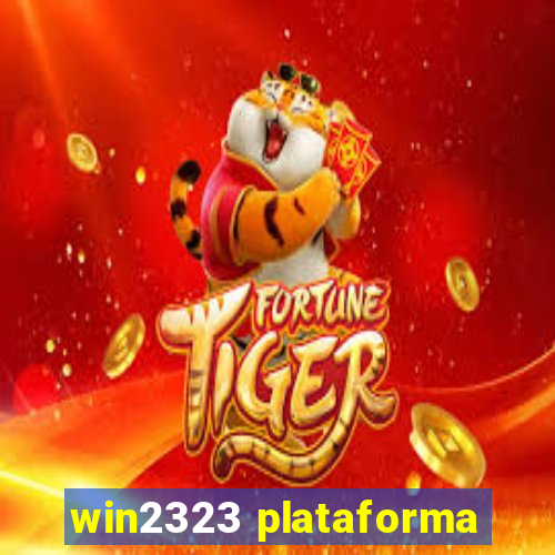 win2323 plataforma