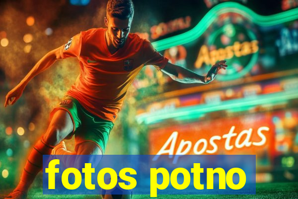 fotos potno