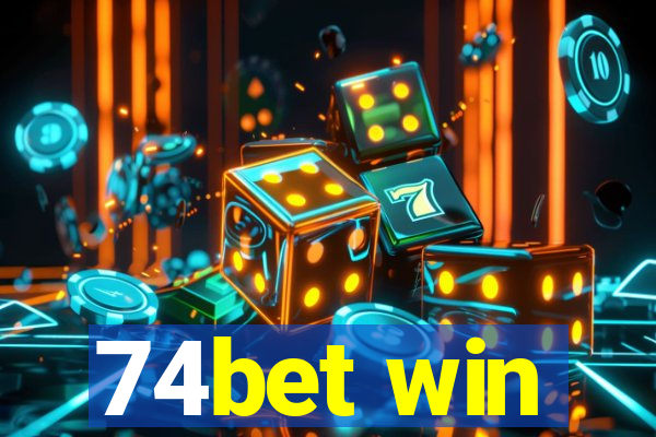 74bet win