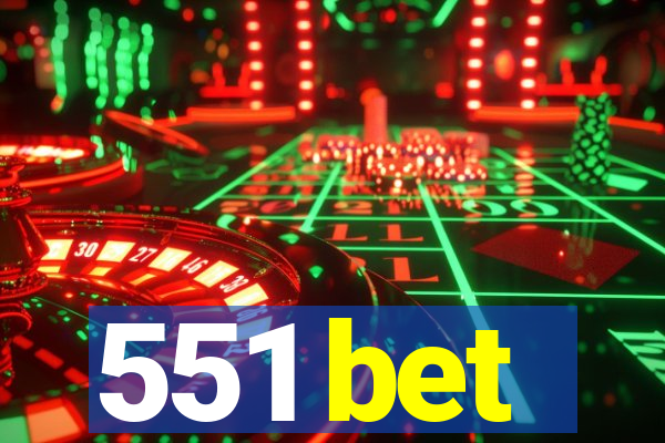 551 bet