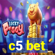 c5 bet