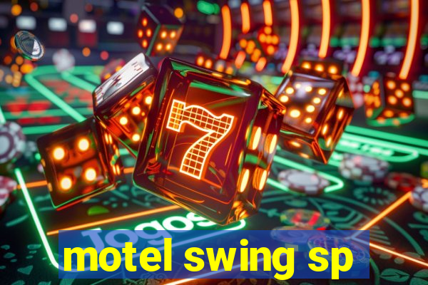 motel swing sp