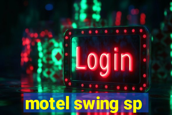 motel swing sp