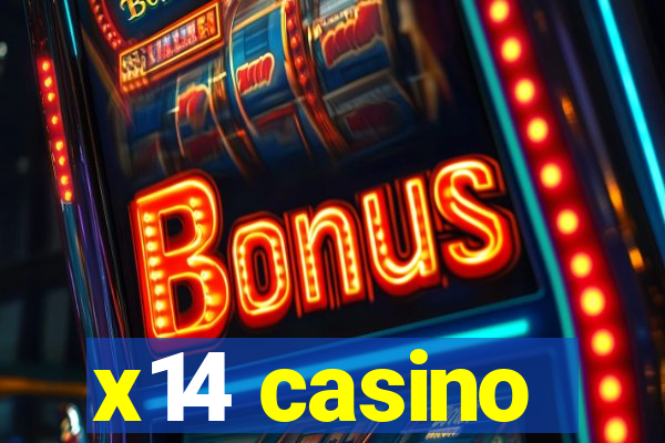 x14 casino