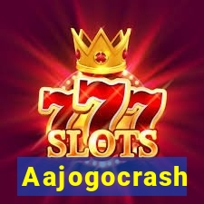 Aajogocrash