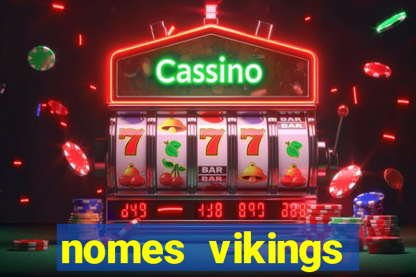 nomes vikings masculinos e significados