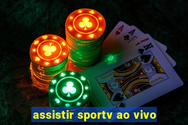 assistir sportv ao vivo