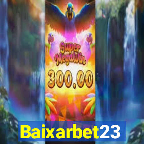 Baixarbet23